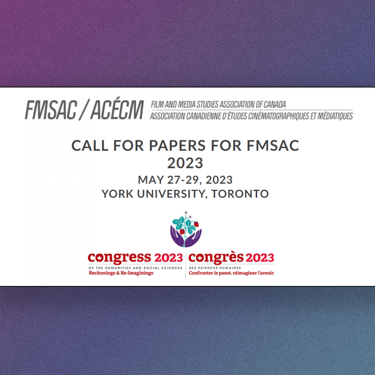 A promotional graphic showing a logo that says FMSAC and another that says Congress 2023. Between the two logos is call for papers blurb with the dates May 27-29, 2023 written underneath.