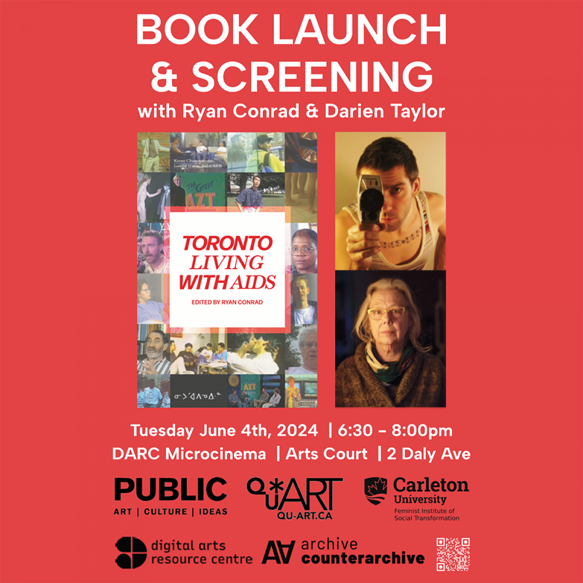 A square promotional image promoting a book launch and screening event organized by Ryan Conrad for a publication called "Toronto Living with AIDS." The event is happening on June 4th at DARC Microcinema in Ottawa. The image features a lot of text and includes a book cover and two portrait headshots of the speakers involved with the event.