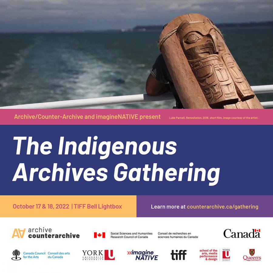 A promotional image with a film still of a figure leaning off the back of a large boat with a wooden sculpture on their back. The bottom of the image has in big block letter "The Indigenous Archives Gathering" with pink, blue, purple, and yellow colour blocks around it.