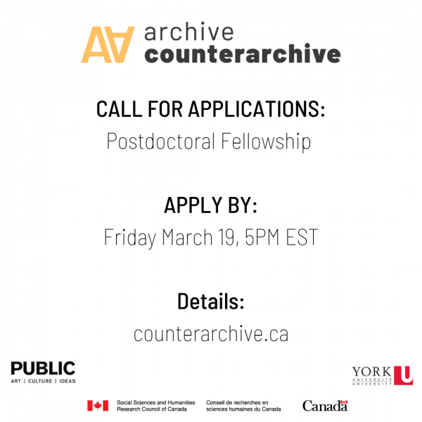 The image reads: Call for Applications: postdoctoral fellowship. Apply by Friday March 19, 5PM. Details: counterarchive.ca. The image also contains the logos of Public Journal, York University and SSHRC. 
